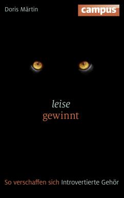 Leise gewinnt. So verschaffen sich Introvertierte Gehör Leise gewinnt