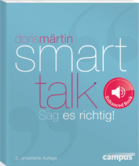 Doris Märtin. Smart talk. Sag es richtig!
